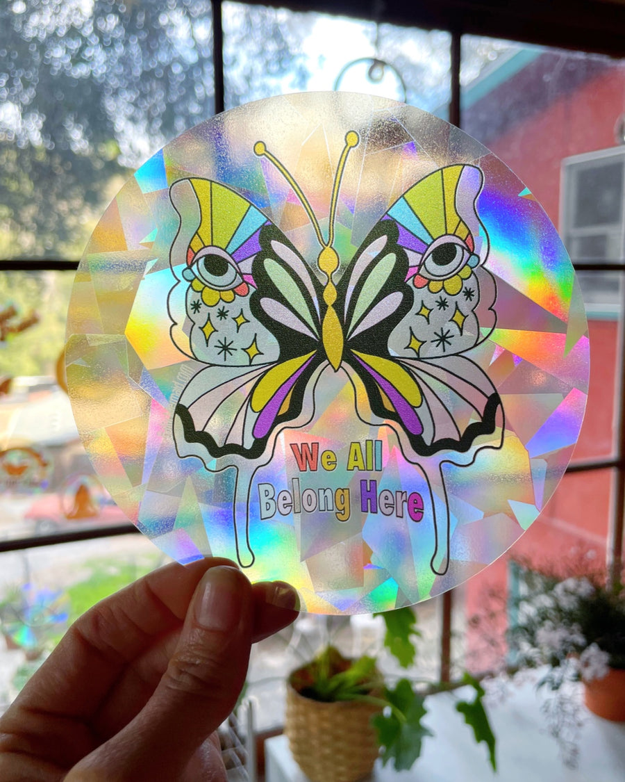 “We All Belong Here” Butterfly Rainbow Prism Window Decal