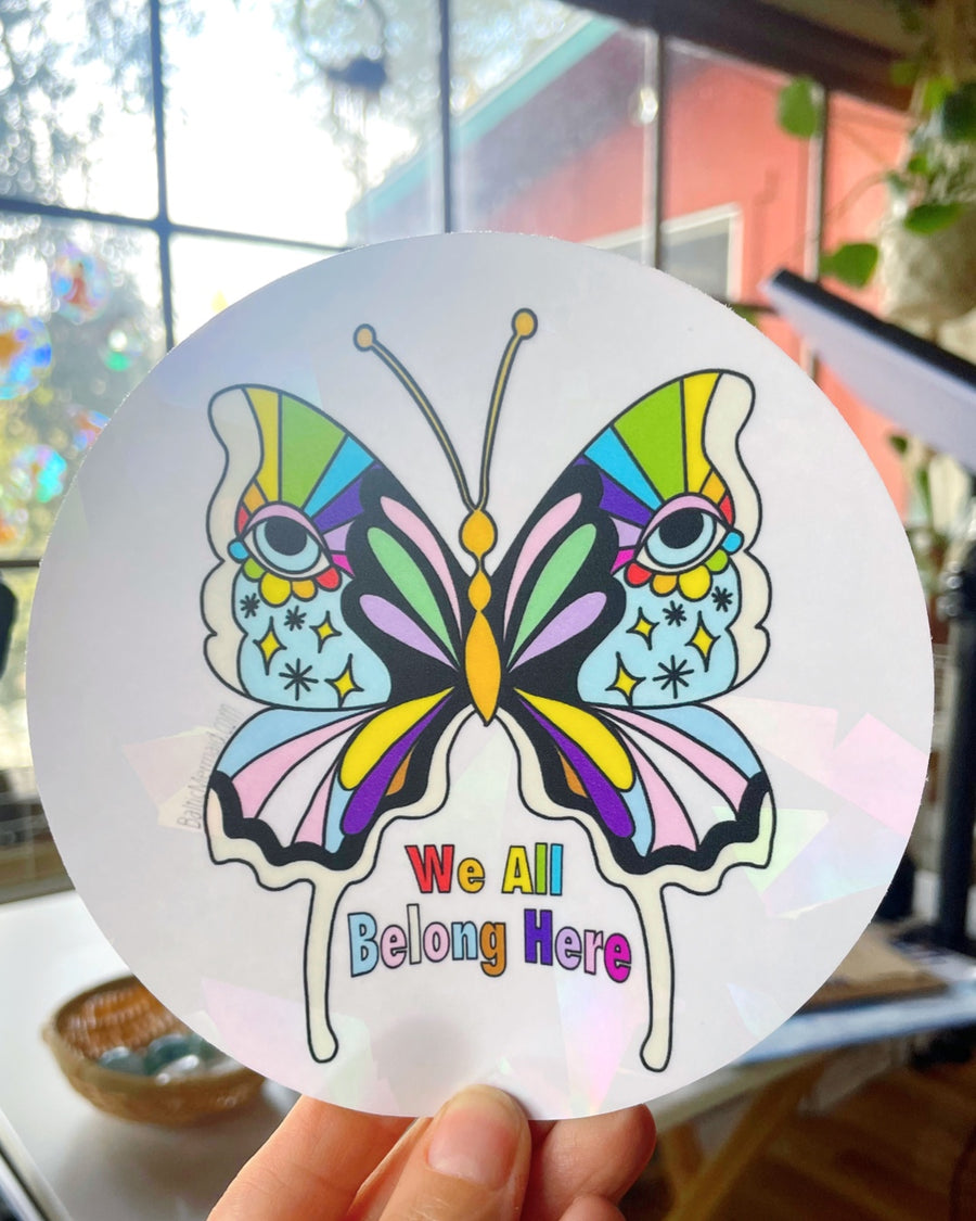 “We All Belong Here” Butterfly Rainbow Prism Window Decal